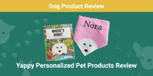 Read more about the article Yappy Personalized Pet Products Review 2023: это хорошая цена?